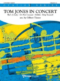 Tom Jones in Concert (Concert Band/Harmonie) (Score & Parts)